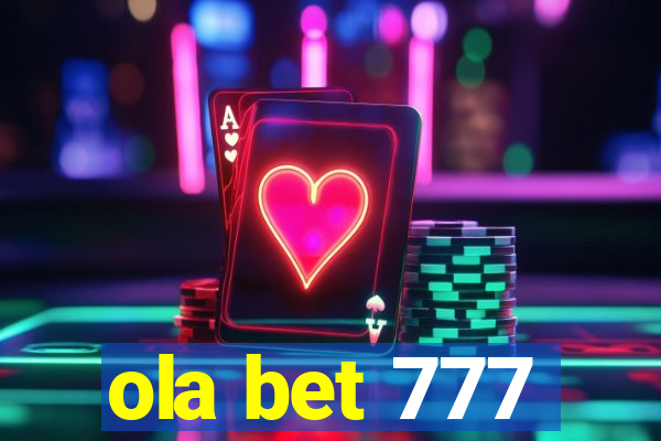 ola bet 777